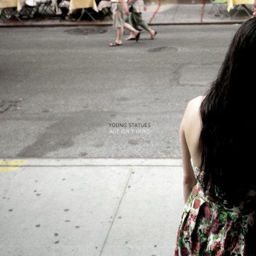 Young Statues - Age Isn