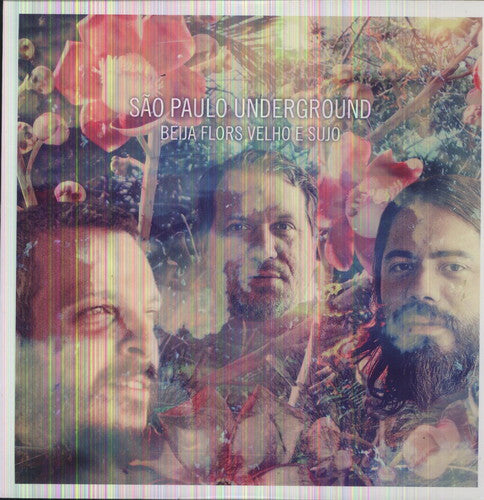 São Paulo Underground - Beija Flors Velho E Sujo