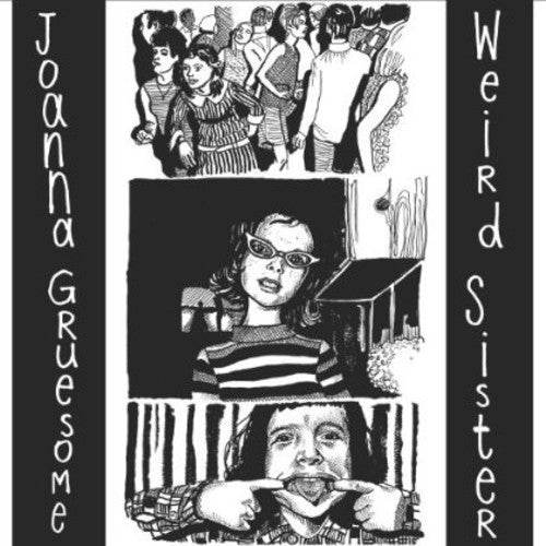 Joanna Gruesome - Weird Sister