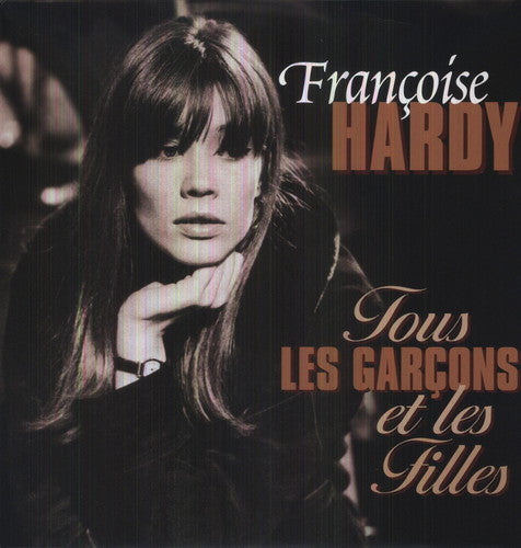 Hardy Francoise - Tous Les Garcons Et Les Filles