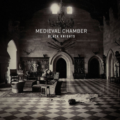 Black Knights - Medieval Chambe