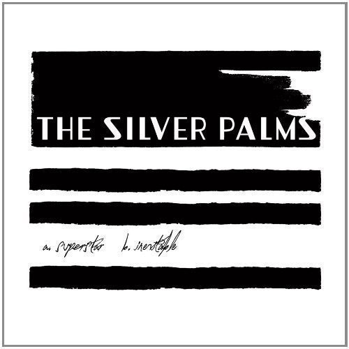 The Silver Palms - Superstar