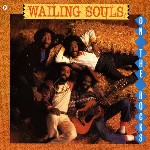 The Wailing Souls - On the Rocks