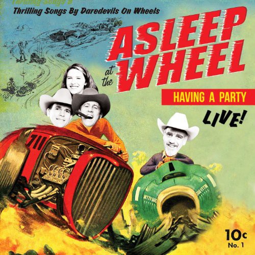 Asleep at the Wheel - Havin a Party-Live