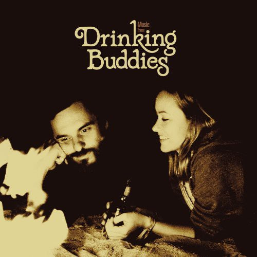 Various - Drinking Buddies (Music From the Motion Picture)