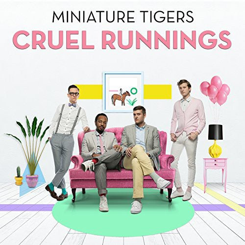 Miniature Tigers - Cruel Runnings