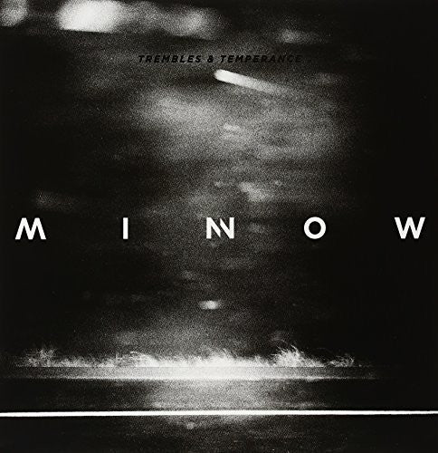 Minnow - Trembles & Temperance