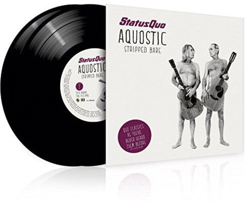 Status Quo - Aquostic / Stripped Bare