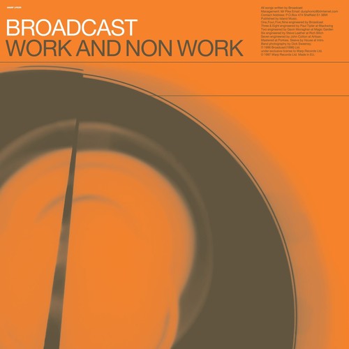 The Broadcast - Work & Non-work