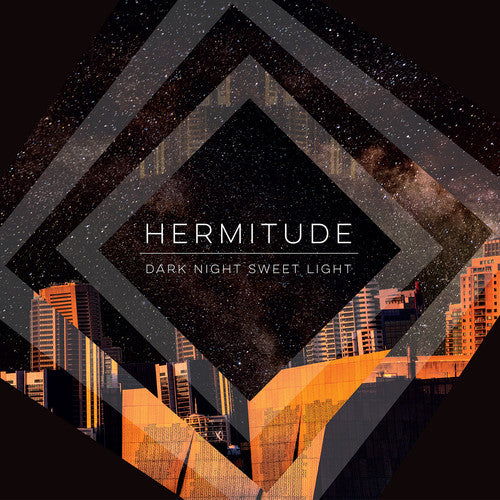 Hermitude - Dark Night Sweet Light