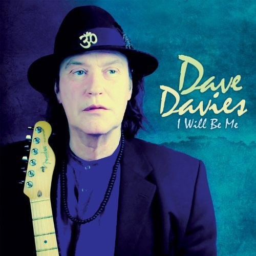 Dave Davies - I Will Be Me