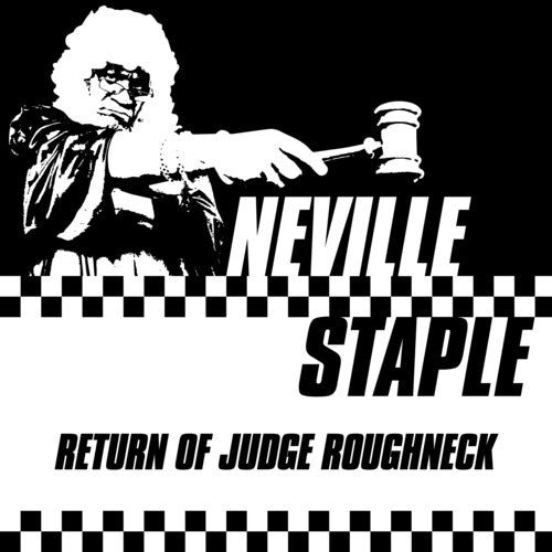 Neville Staple - Return Of Judge Roughneck