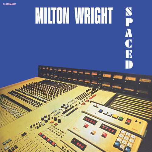 Milton Wright - Spaced