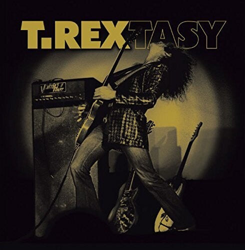 T. Rex - T.rextasy