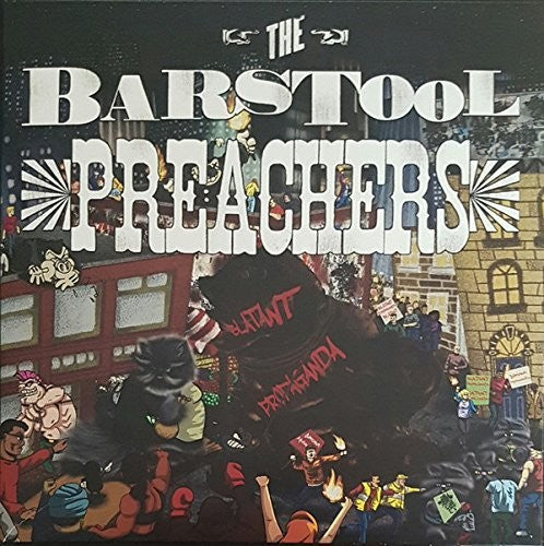 Barstool Preachers - Blantant Propaganda