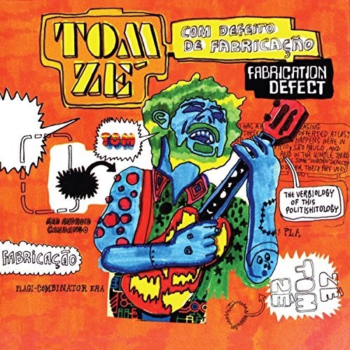 Tom Zé - Fabrication Defect
