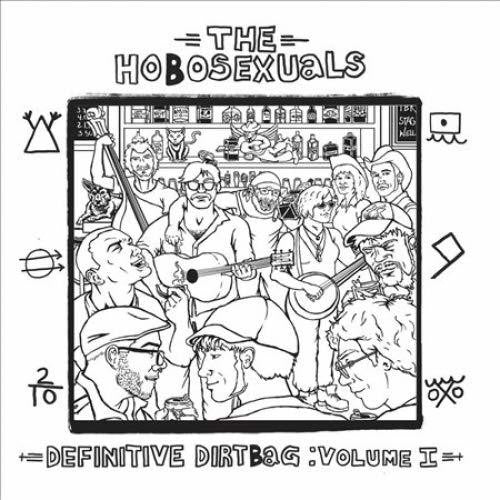 Hobosexuals - Definitive Dirtbag: 1