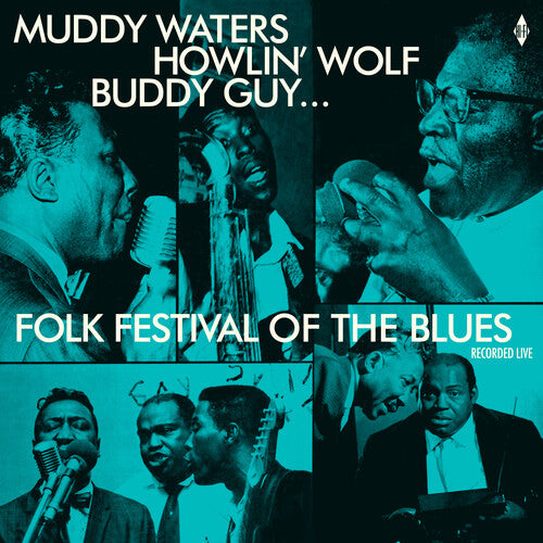 Folk Festival Of The Blues With Muddy Waters, Howlin Wolf, Buddy Guy ...