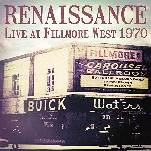 Renaissance - Live At Fillmore West 1970