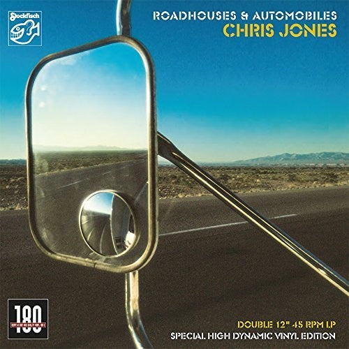 Chris Jones - ROADHOUSES & AUTOMOBILES (45RPM 180 GRAM)