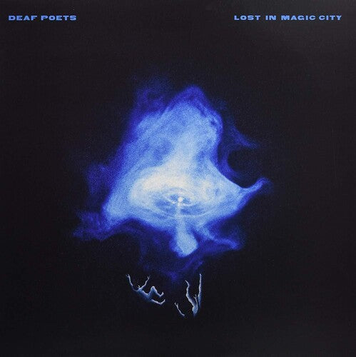 Deaf Poets - Lost In Magic City