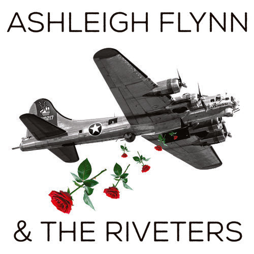 Ashleigh Flynn & The Riveters - Ashleigh Flynn And The Riveters