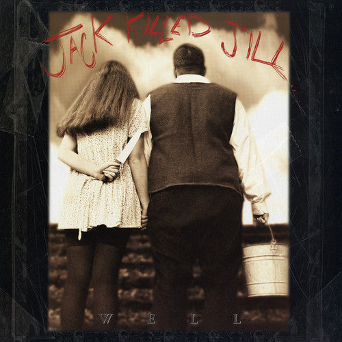 Jack Killed Jill - Well