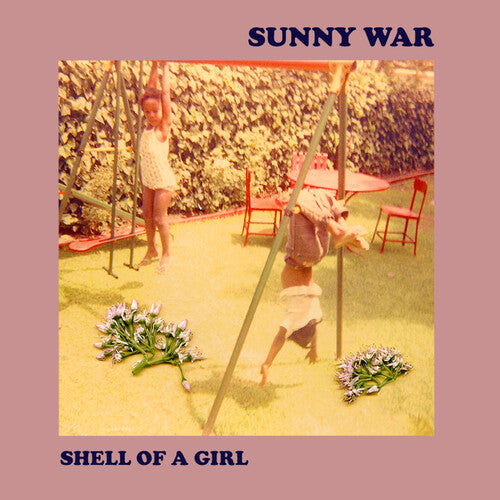 Sunny War - Shell Of A Girl (Indie Exclusive)