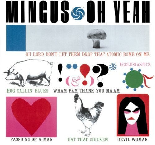 Charles Mingus - Oh Yeah + 1 Bonus Track