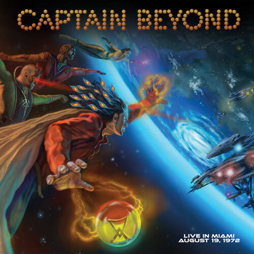Captain Beyond - Live In Miami - August 19, 1972