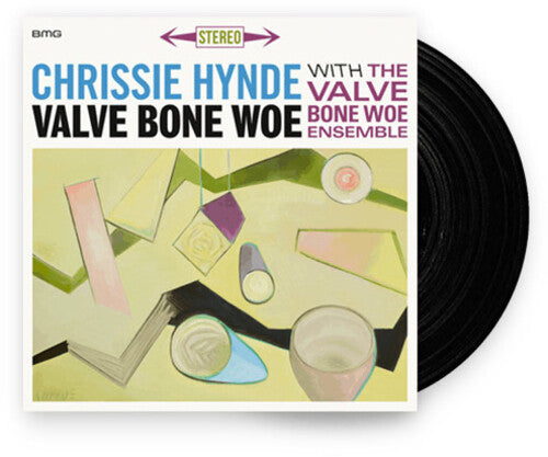 Chrissie Hynde & The Valve Bone Woe Ensemble - Valve Bone Woe