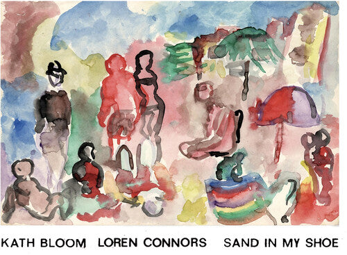 Kath Bloom - Sand In My Shoe
