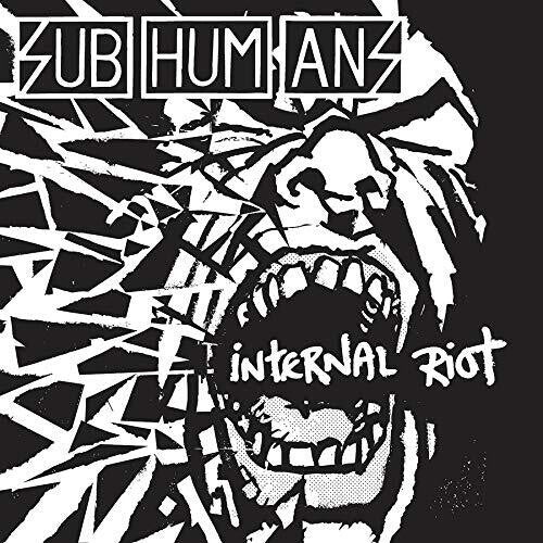 The Subhumans - Internal Riot