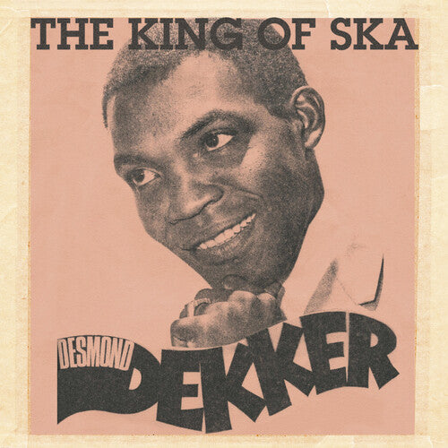 Desmond Dekker - King Of Ska