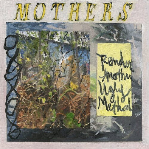 The Mothers - Render Another Ugly Method