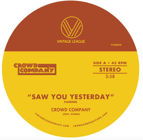 Crowd Company - Saw You Yesterday / Can