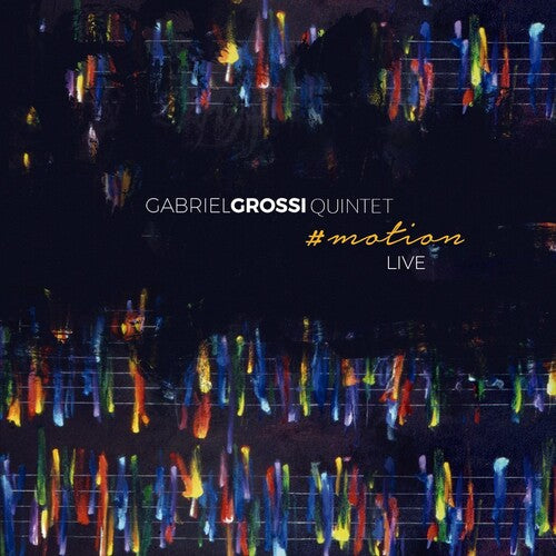 Gabriel Grossi - #motion