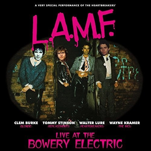 L.a.m.f. Live At The Bowery