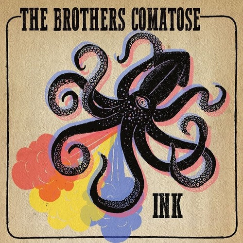 The Brothers Comatose - Ink