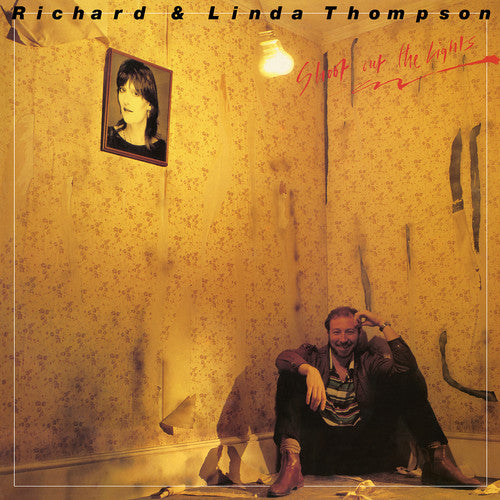 Richard Thompson & Linda - Shoot Out The Lights