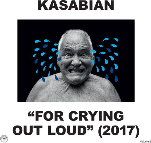 Kasabian - For Crying Out Loud (2017)