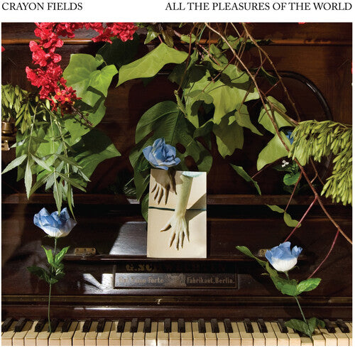 The Crayon Fields - All the Pleasures Of the World (Deluxe Edition) (Color)