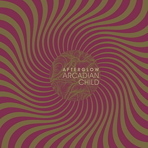 Arcadian Child - Afterglow