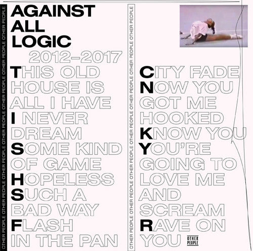 Against All Logic - 2012-2017 [2LP]