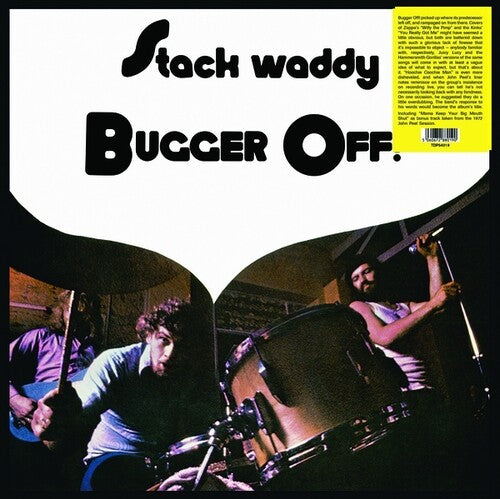 Stack Waddy - Bugger Off