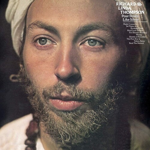 Richard Thompson & Linda - Pour Down Like Silver