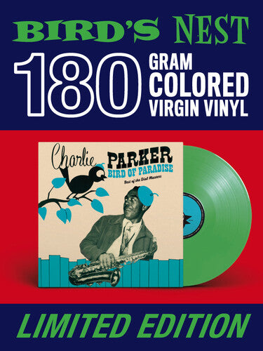 Charlie Parker - Bird Of Paradise: Best Of The Dial Masters [Limited 180-Gram GreenColored Vinyl]