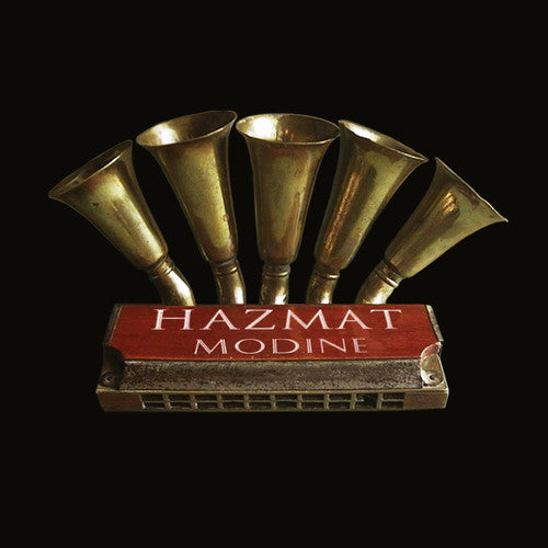 Hazmat Modine - Hazmat Modine