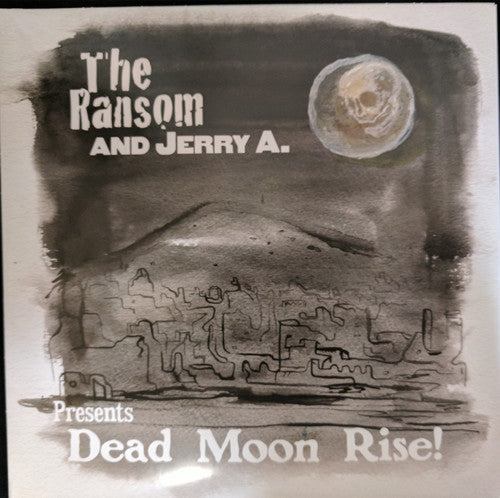The Ransom & Jerry A. - Dead Moon Rise