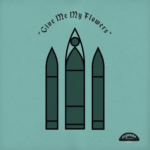Various Artists - Give Me My Flowers (Various Artists)